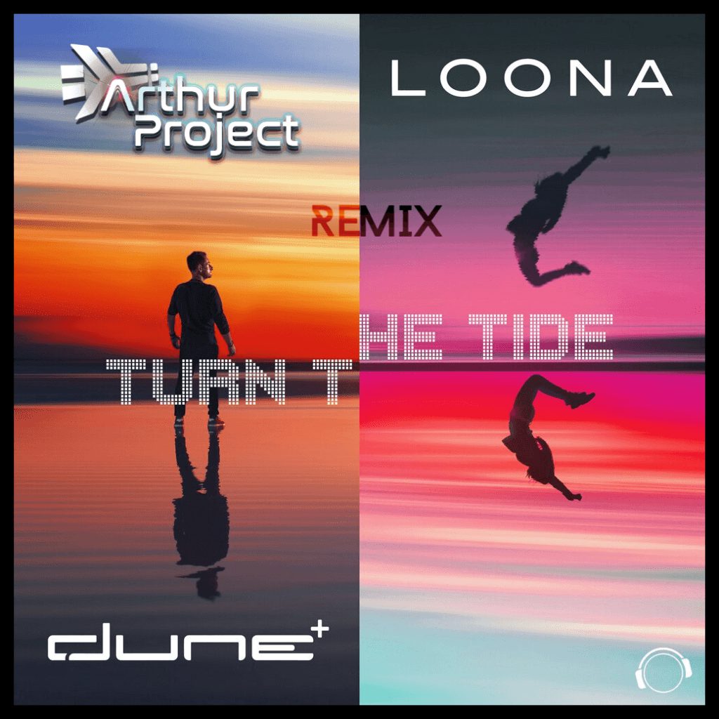 Dune ft Loona – Turn the tide (Arthur Project Remix) — release cover artwork